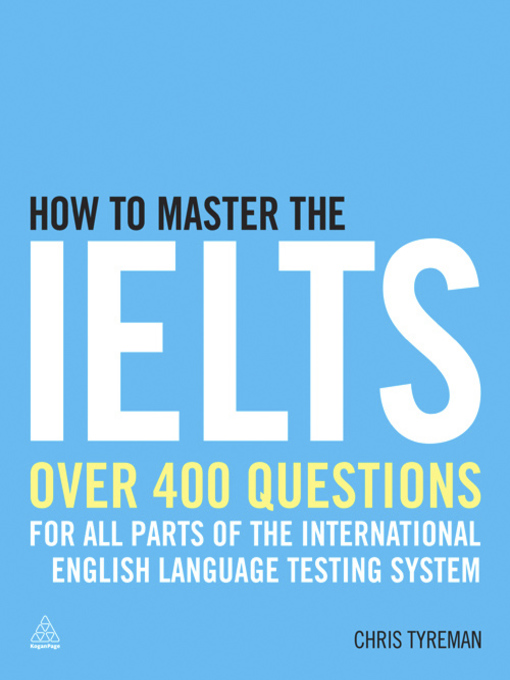 Title details for How to Master the IELTS by Chris John Tyreman - Available